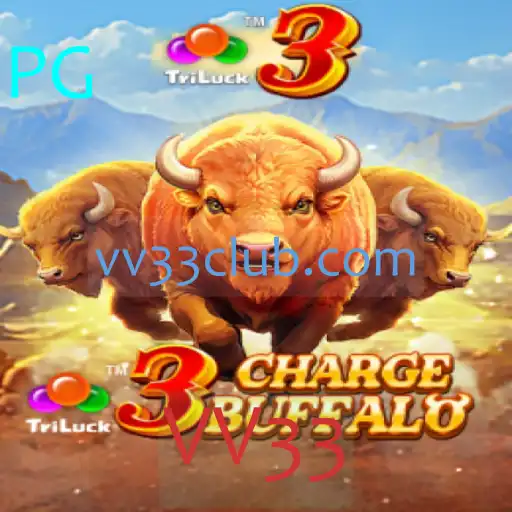 3ChargeBuffalo: Descubra o Excitante Mundo do Jogo VV33
