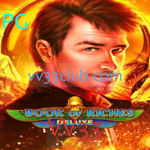 BookofRichesDeluxe: Um Mergulho no Fascinante Mundo do Jogo com VV33